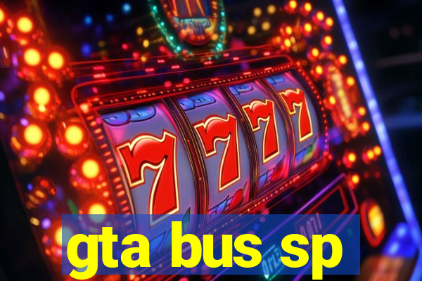 gta bus sp